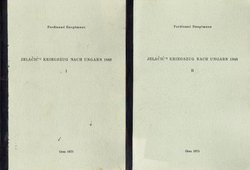 Jelačić's Kriegszug nach Ungarn 1848 I-II
