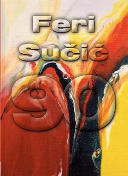 Feri Sučić 90 ljet. Jubilarni spis