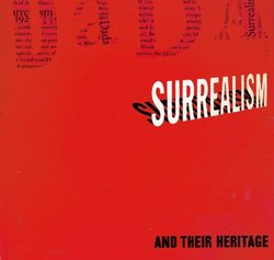 Dada, Surrealism, and Their Heritage