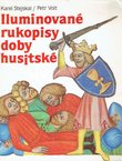 Iluminovane rukopisy doby husitske