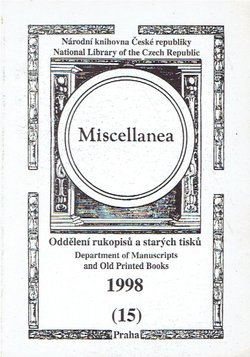 Miscellane. Oddeleni rukopisu a starych tisku / Department of Manuscripts and Old Printed Books 15/1998