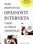 Kako prepoznati opasnosti interneta. Vodič za škole i roditelje