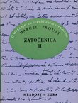 U traganju za izgubljenim vremenom X. Zatočenica II.
