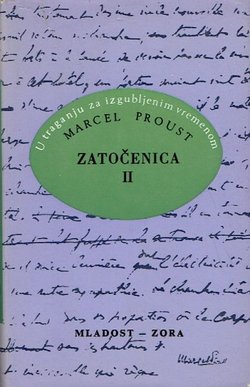U traganju za izgubljenim vremenom X. Zatočenica II.