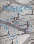 Političko-geografska i demografska pitanja Hrvatske