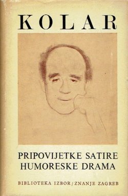 Pripovijetke / Satire / Humoreske / Drama