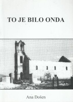 To je bilo onda