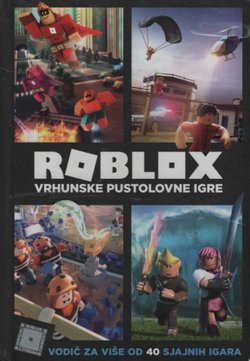 Roblox. Vrhunske pustolovine igre