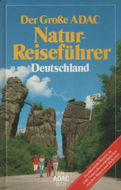 Der Grosse ADAC Naturreiseführer Deutschland