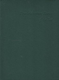 True Adventure Stories of the Sea