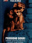 Prirodno dobri. Podrijetlo ispravnog i pogrešnog kod ljudi i drugih životinja