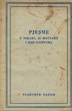 Pjesme (U šikari, Iz močvare i Nad usjevima)