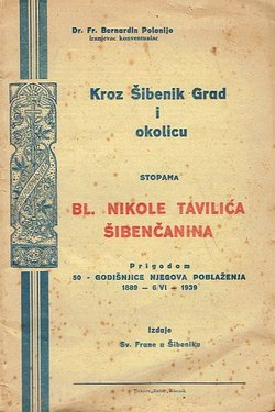 Kroz Šibenik Grad i okolicu stopama Bl. Nikole Tavilića Šibenčanina