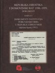 Republika Hrvatska i Domovinski rat 1990.-1995. Dokumenti. Knjiga 4.  Dokumenti institucija pobunjenih Srba u Republici Hrvatskoj (siječanj-lipanj 1992.)