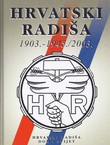 Hrvatski radiša 1903.-1945./2003.