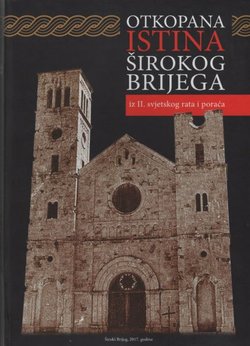 Otkopana istina Širokog brijega iz II. svjetskog rata i poraća