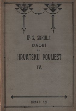 Izvori za hrvatsku povijest IV.