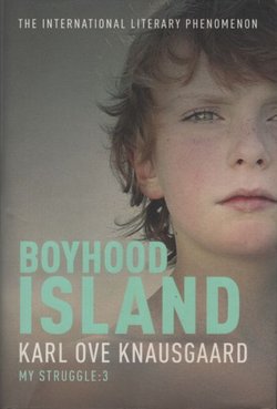 My Struggle 3. Boyhood Island