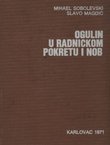 Ogulin u radničkom pokretu i NOB