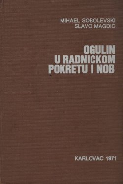 Ogulin u radničkom pokretu i NOB