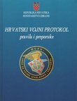 Hrvatski vojni protokol. Pravila i preporuke