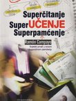 Superčitanje, superučenje, superpamćenje