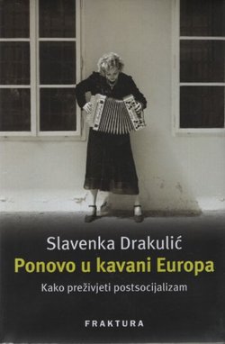Ponovo u kavani Europa. Kako preživjeti postsocijalizam
