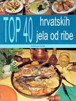 Top 40 hrvatskih jela od ribe. Korak-po-korak