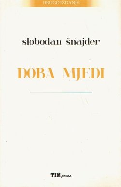 Doba mjedi (2.izd.)