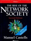 The Information Age. Economy, Society, and Culture I. The Rise of the Network Society (2nd Ed.)