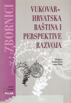 Vukovar. Hrvatska baština i perspektive razvoja