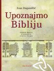 Upoznajmo Bibliju. Narod Božji i njegovo Sveto pismo