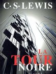 La tour noire & autres histoires