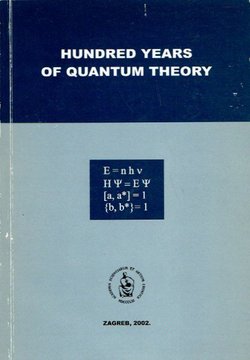 Hundred Years of Quantum Theory