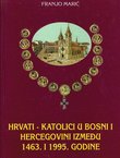 Hrvati-katolici u Bosni i Hercegovini između 1463. i 1995. godine prema crkvenim dokumentima