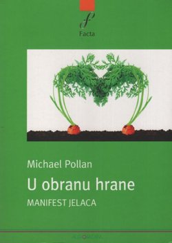 U obranu hrane. Manifest jelaca