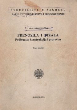 Prenosila i dizala. Podloga za konstrukciju i proračun (2.izd.)