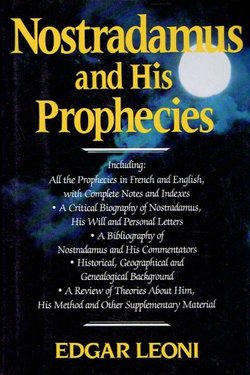 Nostradamus and His Prophecies