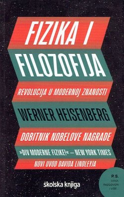 Fizika i filozofija. Revolucija u modernoj znanosti