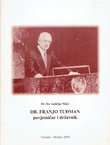 Dr. Franjo Tuđman. Povjesničar i državnik