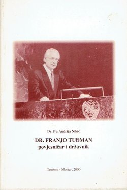 Dr. Franjo Tuđman. Povjesničar i državnik