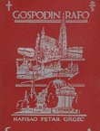 Gospodin Rafo. Priča iz podravske krajine (2.izd.)