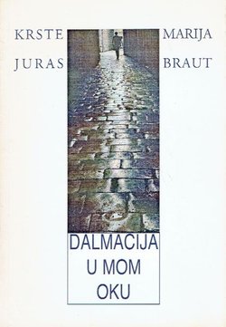 Dalmacija u mom oku