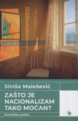 Zašto je nacionalizam tako moćan? Sociološka analiza
