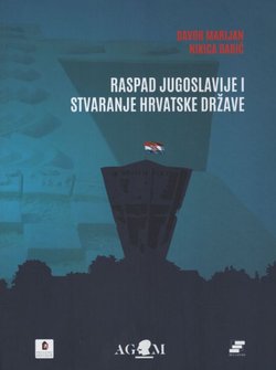 Raspad Jugoslavije i stvaranje hrvatske države