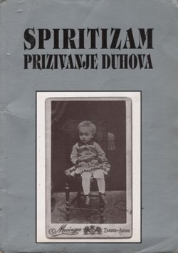Spiritizam. Prizivanje duhova