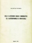 Esej o jezičnom znaku i onomastici te o antroponimiji u Hrvatskoj