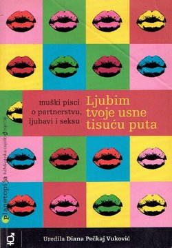 Ljubim tvoje usne tisuću puta