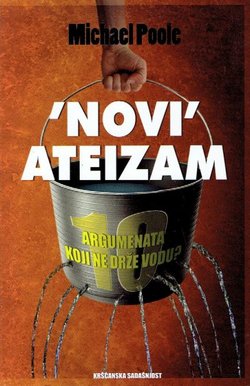 "Novi" ateizam. Deset argumenata koji ne drže vodu?