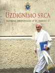 Uzdignimo srca. Jutarnje propovijedi iz Svete Marte 2